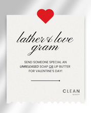 Lather & Love Gram